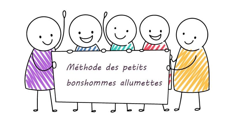 Lire la suite à propos de l’article Connaissez-vous la méthode des petits bonshommes allumettes ?